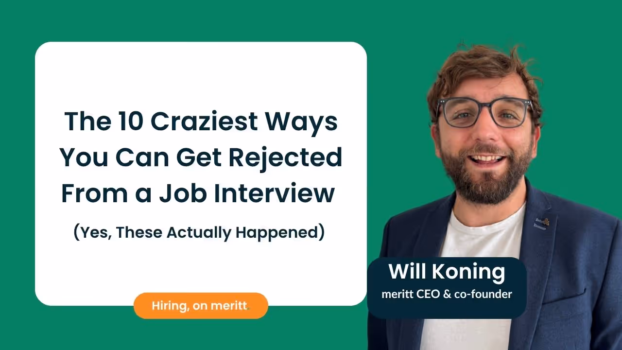 The 10 Craziest Ways You Can Get Rejected From a Job Interview   (Yes, These Actually Happened) 