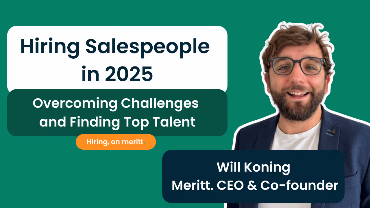 Hiring Salespeople in 2025: Overcoming Challenges and Finding Top Talent