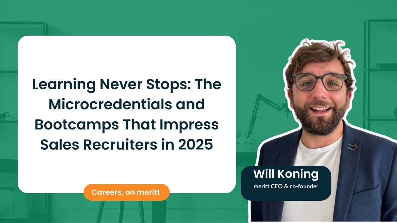 Learning Never Stops: The Microcredentials and Bootcamps That Impress Sales Recruiters in 2025